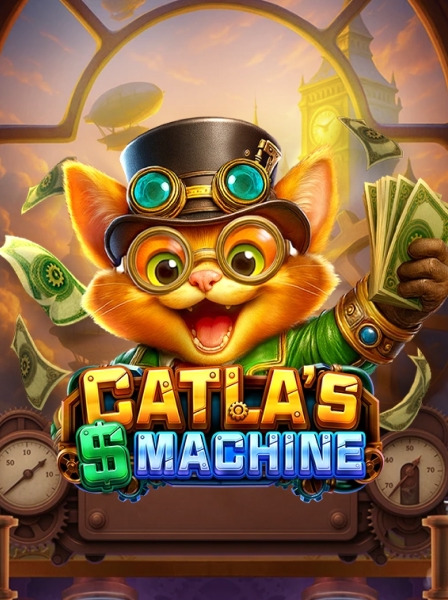 CATLA'S MONEY MACHINE