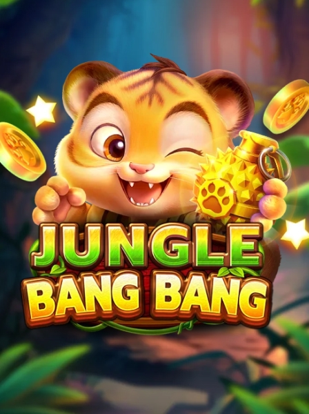 JUNGLE BANG BANG