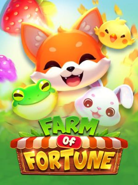 Farm of Fortune