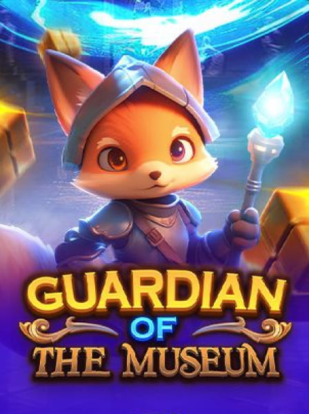 Guardian of The Museum