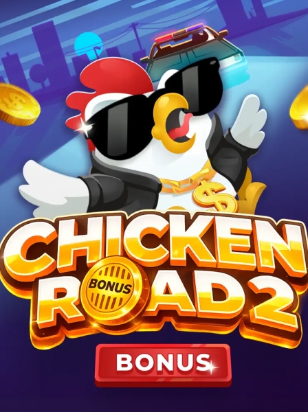 Chicken Road 2 Bonus