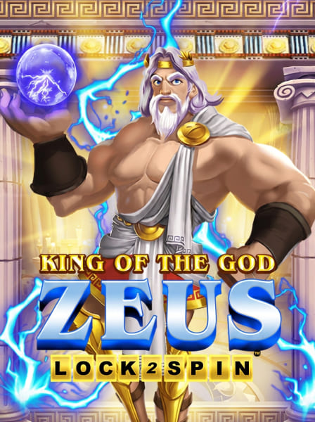 King of the God Zeus Lock 2 Spin
