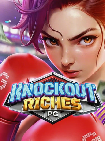 Knockout Riches