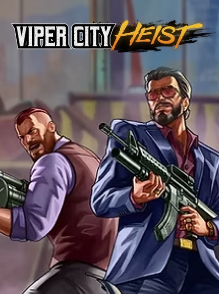 Viper City Heist
