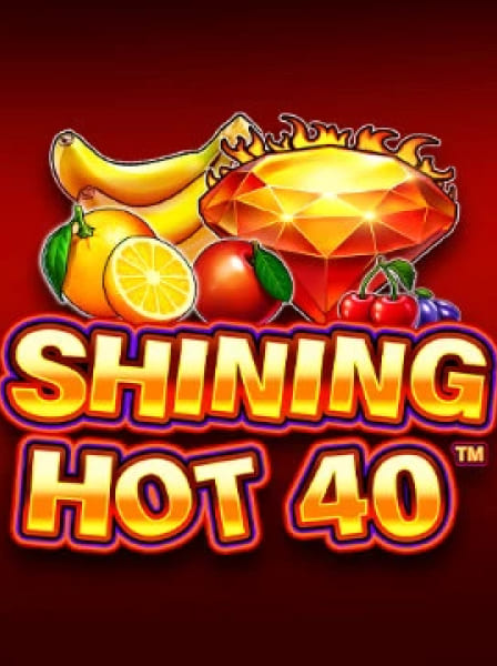 Shining Hot 40