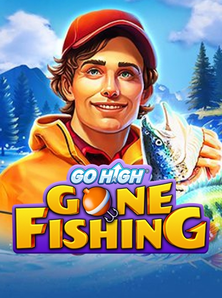 Go High Gone Fishing