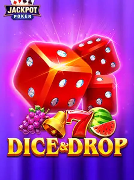 Dice & Drop