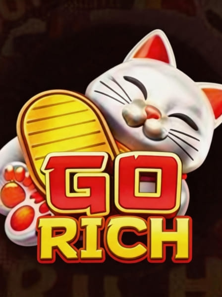 GO RICH